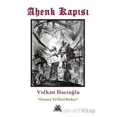 Ahenk Kapısı - Onuncu Yıl Özel Baskısı - Volkan Hacıoğlu - Artshop Yayıncılık