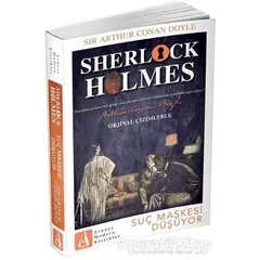 Suç Maskesi Düşüyor - Sherlock Holmes - Sir Arthur Conan Doyle - Arunas Yayıncılık