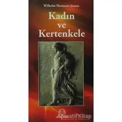 Kadın ve Kertenkele - Wilhelm Hermann Jensen - Arya Yayıncılık