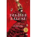 Deliler Balosu - Victoria Mas - Fol Kitap