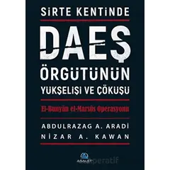 Sirte Kentinde DAEŞ Örgütünün Yükselişi ve Çöküşü - Nizar A. Kawan - Asalet Yayınları