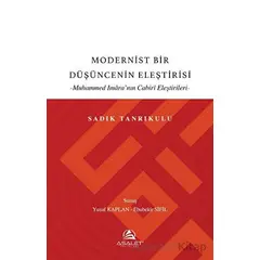 Modernist Bir Düşüncenin Eleştirisi - Sadık Tanrıkulu - Asalet Yayınları