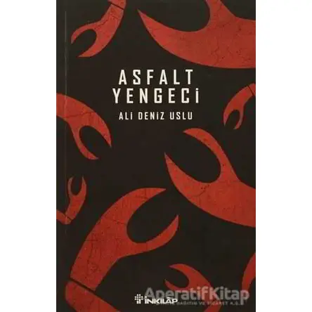 Asfalt Yengeci - Ali Deniz Uslu - İnkılap Kitabevi