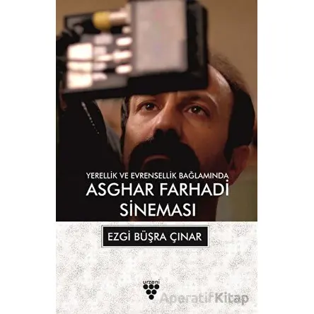 Asghar Farhadi Sineması - Ezgi Büşra Çınar - Urzeni Yayıncılık