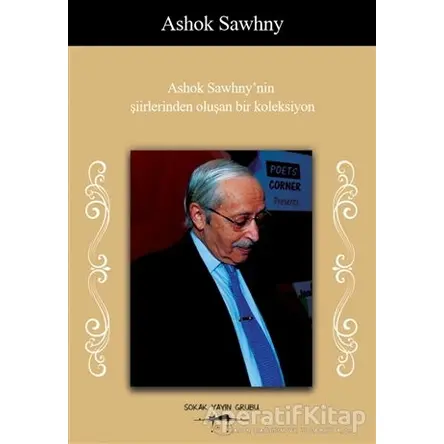 Ashok Sawhny’nin Şiirlerinden Oluşan Bir Koleksiyon - Ashok Sawhny - Sokak Kitapları Yayınları