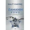 Zamanın Ruhu - Halit Kakınç - Asi Kitap