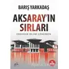 Aksarayın Sırları - Barış Yarkadaş - Asi Kitap