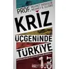 Kriz Üçgeninde Türkiye 1. Cilt - Mehmet B. Uludağ - Asi Kitap