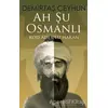 Ah Şu Osmanlı - Demirtaş Ceyhun - Asi Kitap