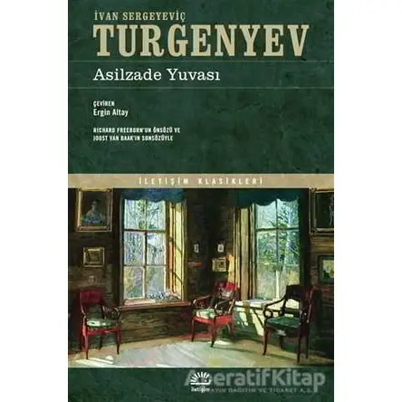 Asilzade Yuvası - İvan Sergeyeviç Turgenyev - İletişim Yayınevi