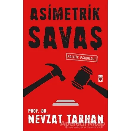 Asimetrik Savaş - Nevzat Tarhan - Timaş Yayınları