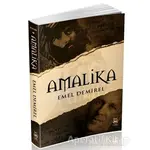 Amalika - Emel Demirel - 5 Şubat Yayınları