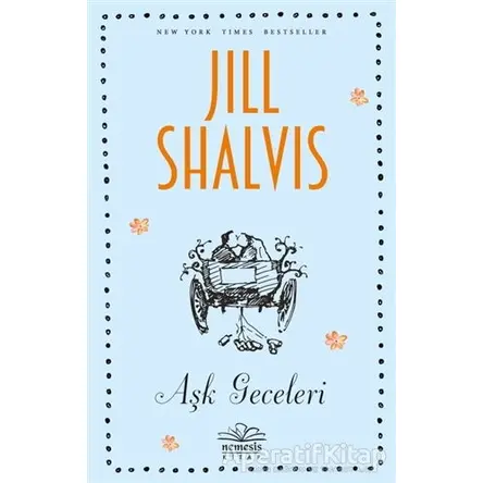 Aşk Geceleri - Jill Shalvis - Nemesis Kitap