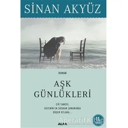 Aşk Günlükleri - Sinan Akyüz - Alfa Yayınları