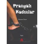Prangalı Kadınlar - Muazzez Özcan - Baygenç Yayıncılık