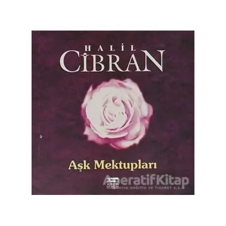 Aşk Mektupları - Halil Cibran - Anahtar Kitaplar Yayınevi