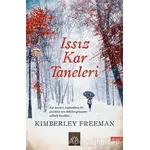 Issız Kar Taneleri - Kimberley Freeman - Arkadya Yayınları