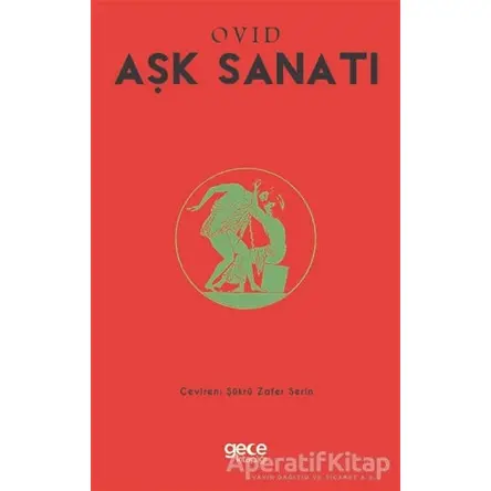 Aşk Sanatı - Publius Ovidius Naso - Gece Kitaplığı