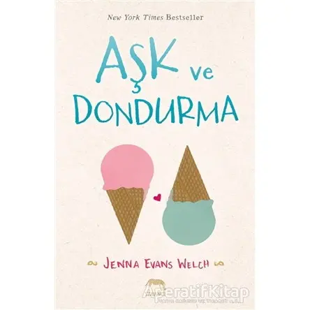 Aşk ve Dondurma - Jenna Evans Welch - Yabancı Yayınları