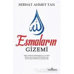 Esmaların Gizemi - Serhat Ahmet Tan - Yediveren Yayınları