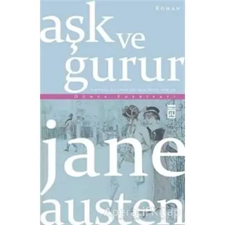 Aşk ve Gurur - Jane Austen - Timaş Yayınları