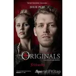 The Originals Anlatılmamış Hikaye - Yükseliş - Julie Plec - GO! Kitap