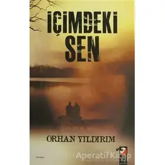 İçimdeki Sen - Orhan Yıldırım - IQ Kültür Sanat Yayıncılık