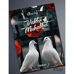 Vakt-i Muhabbet - Esra Gül - Kadran Medya Yayıncılık