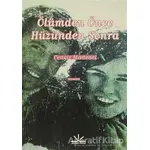 Ölümden Önce Hüzünden Sonra - Cengiz Madenci - Potkal Kitap Yayınları