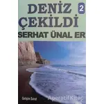 Deniz Çekildi - 2 - Serhat Ünal Er - Gelişim Sanat Yayınları