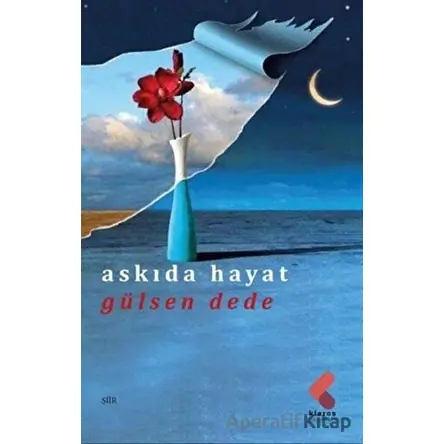 Askıda Hayat - Gülsen Dede - Klaros Yayınları