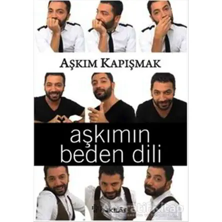 Aşkımın Beden Dili - Aşkım Kapışmak - İnkılap Kitabevi