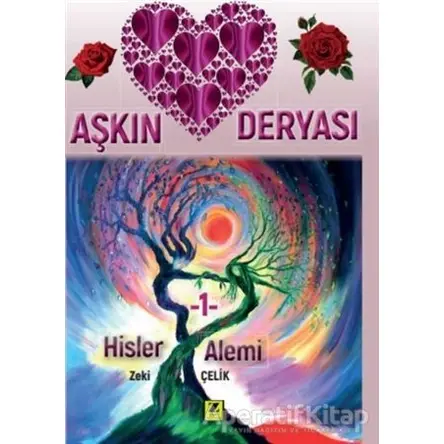 Aşkın Deryası - Hisler Alemi 1 - Zeki Çelik - Zinde Yayıncılık