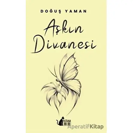 Aşkın Divanesi - Doğuş Yaman - BB Kitap