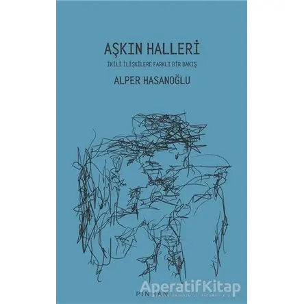 Aşkın Halleri - Alper Hasanoğlu - Pinhan Yayıncılık