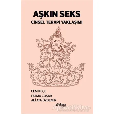 Aşkın Seks Cinsel Terapi Yaklaşımı - Cem Keçe - Pusula (Kişisel) Yayıncılık