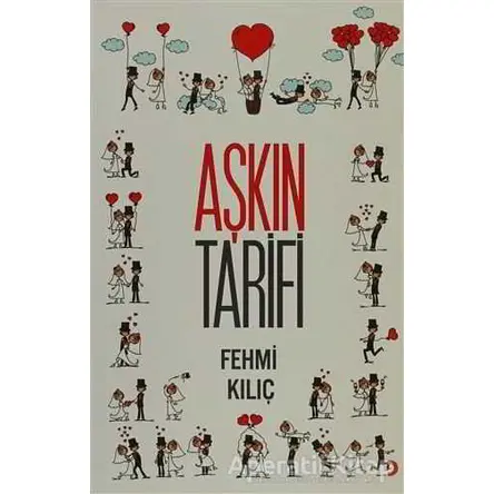 Aşkın Tarifi - Fehmi Kılıç - Cinius Yayınları