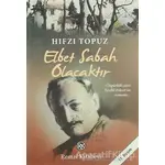 Elbet Sabah Olacaktır - Hıfzı Topuz - Remzi Kitabevi