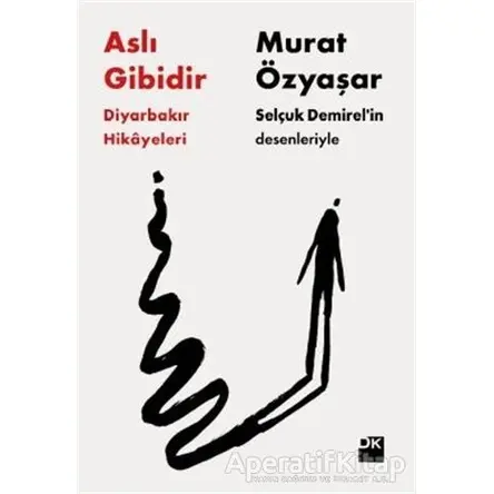 Aslı Gibidir - Murat Özyaşar - Doğan Kitap