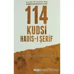 114 Kudsi Hadis-i Şerif - Naim Erdoğan - Çelik Yayınevi