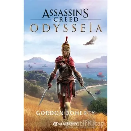 Assassin’s Creed - Odysseia - Gordon Doherty - Epsilon Yayınevi