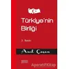 Türkiye’nin Birliği - Anıl Çeçen - Astana Yayınları