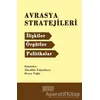 Avrasya Stratejileri - Derya Tuğlu - Astana Yayınları