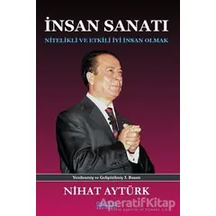 İnsan Sanatı - Nihat Aytürk - Astana Yayınları