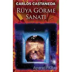 Rüya Görme Sanatı - Carlos Castaneda - Butik Yayınları