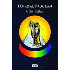 Tanrısal Program - Güler Selbeş - Tilki Kitap