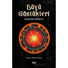 Büyü Günlükleri - Aleister Crowley - Gece Kitaplığı