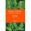 Büyük Fizikçiler - Ioan James - İş Bankası Kültür Yayınları