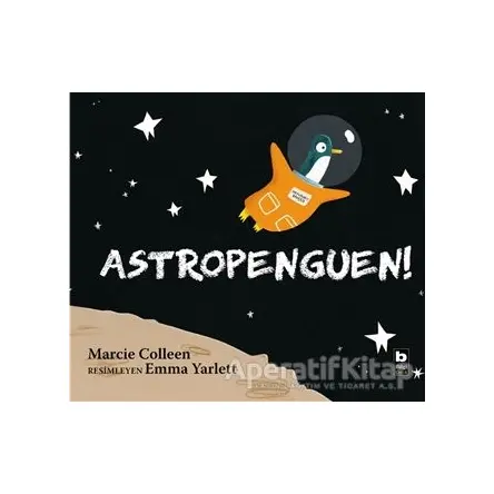 Astropenguen! - Marcie Colleen - Bilgi Yayınevi