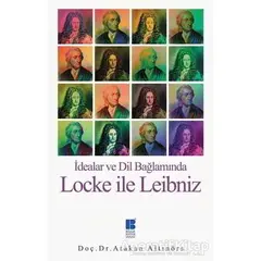 Locke ile Leibniz - Atakan Altınörs - Bilge Kültür Sanat